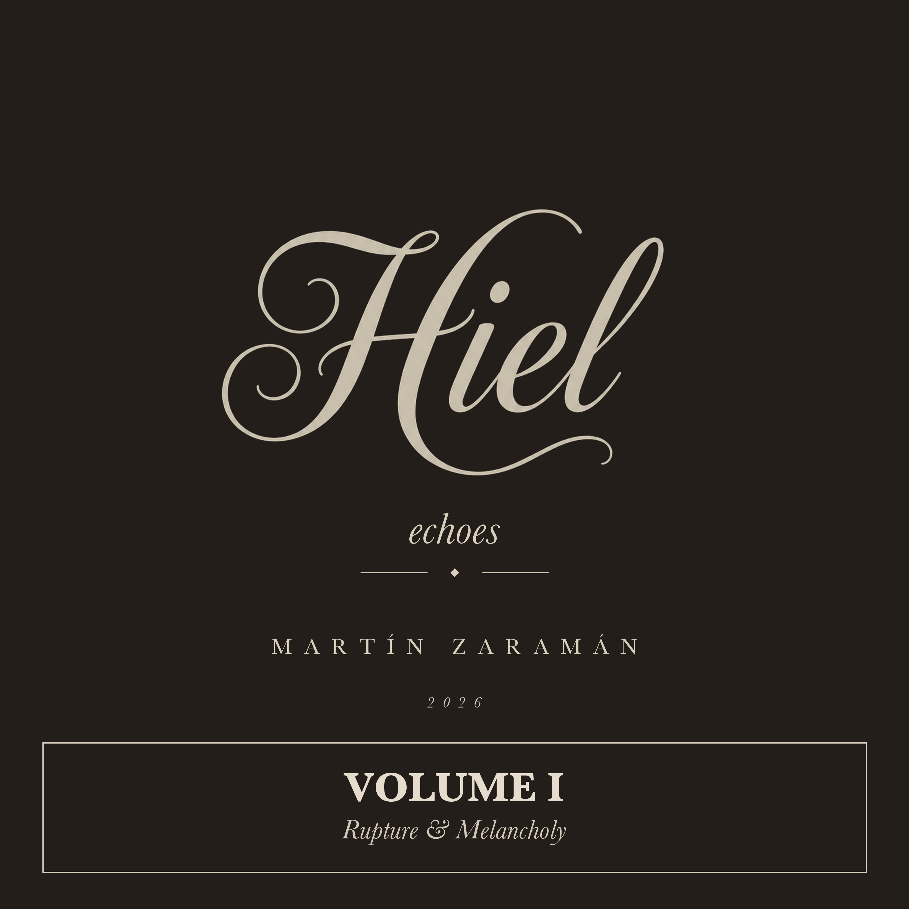 Hiel · Rupture and Melancholy (English Vol. 1)